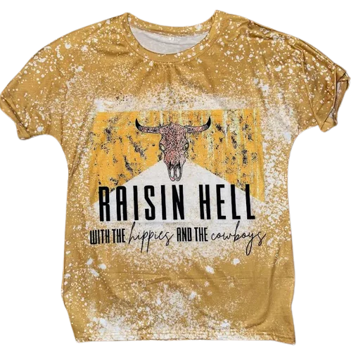 Southern Borders Raisin Hell Tee Shirt Classic Short Sleeve Blouse